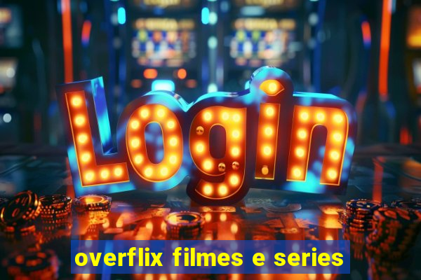 overflix filmes e series